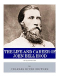 Reckless Bravery: The Life and Career of John Bell Hood - Paperback