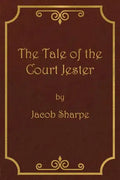 The Tale of the Court Jester - Paperback