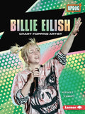 Billie Eilish: Chart-Topping Artist - Paperback