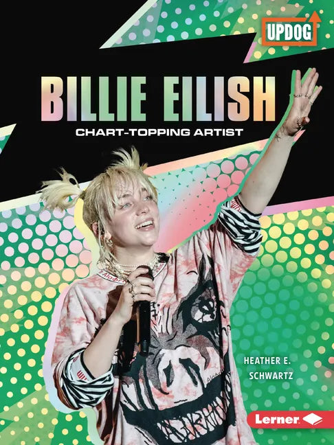 Billie Eilish: Chart-Topping Artist - Paperback