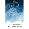 Of Turbulence And Tranquility - Paperback