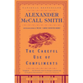 The Careful Use of Compliments - Paperback