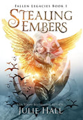 Stealing Embers - Hardcover