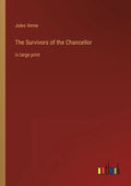 The Survivors of the Chancellor: in large print - Paperback