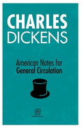 American Notes For General Circulation - Paperback