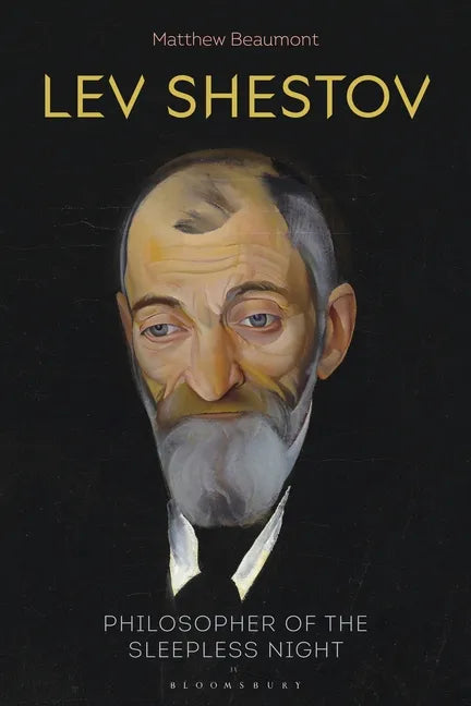 Lev Shestov: Philosopher of the Sleepless Night - Paperback