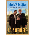 Trials & Truffles: Expats in Brussels - Paperback