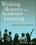 Working Memory and Academic Learning: Assessment and Intervention - Paperback