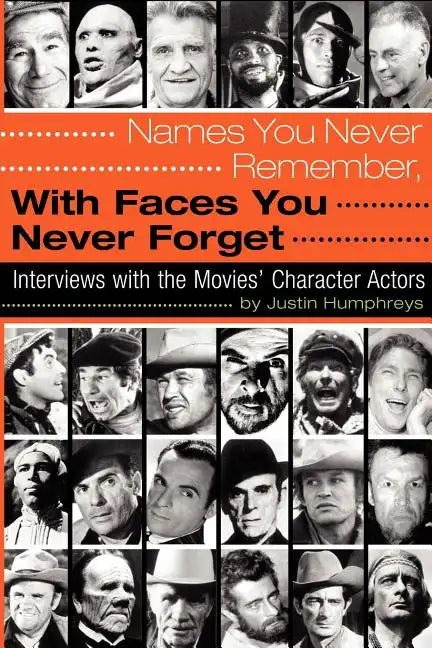 Names You Never Remember, with Faces You Never Forget - Paperback