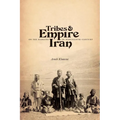 Tribes & Empire on the Margins of Nineteenth-Century Iran - Paperback