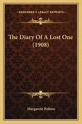 The Diary Of A Lost One (1908) - Paperback