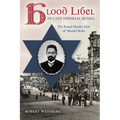 Blood Libel in Late Imperial Russia: The Ritual Murder Trial of Mendel Beilis - Paperback