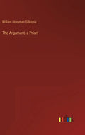 The Argument, a Priori - Hardcover