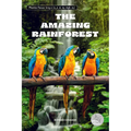 The Amazing Rainforest - Paperback