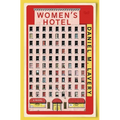 Women's Hotel - Hardcover