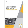 AI In Education: How Schools and Leaders Are Transforming Learning with Artificial Intelligence - Paperback