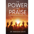 The Power Of Praise - Paperback