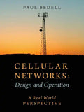 Cellular Networks: Design and Operation - A Real World Perspective - Paperback