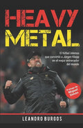Heavy Metal: El fútbol intenso que convirtió a Jürgen Klopp en el mejor entrenador del mundo - Paperback