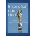 Inspiration and Healing: Letters with LDS (Mormon) Missionaries - Paperback
