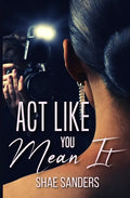 Act Like You Mean It - Paperback