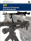 ATF - National Firearms Act Handbook - Paperback
