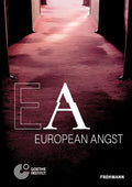 European Angst: A Conference on Populism, Extremism and Euroscepticism in Contemporary European Societies - Paperback