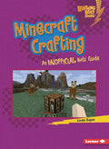 Minecraft Crafting: An Unofficial Kids' Guide - Paperback