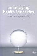 Embodying Health Identities - Paperback