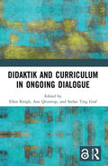 Didaktik and Curriculum in Ongoing Dialogue - Paperback