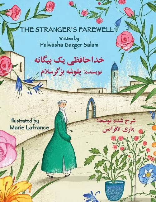 The Stranger's Farewell: English-Dari Edition - Paperback