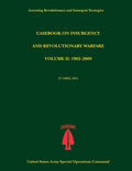 Casebook on Insurgency and Revolutionary Warfare, Volume II: 1962-2009 (Assessing Revolutionary and Insurgent Strategies Series) - Paperback