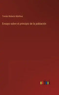 Ensayo sobre el principio de la población - Hardcover