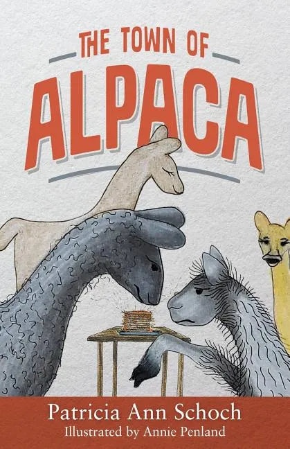 The Town of Alpaca - Paperback