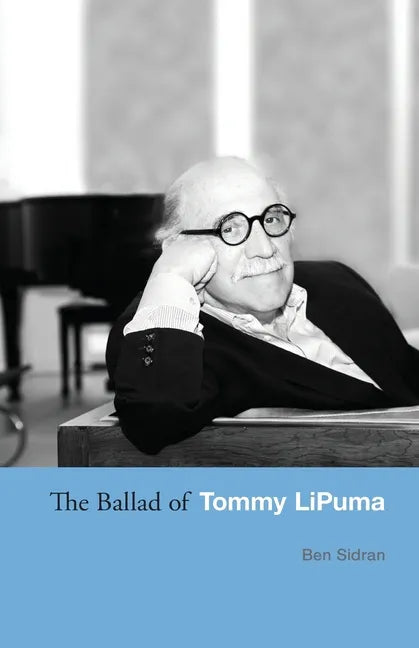The Ballad of Tommy LiPuma - Paperback