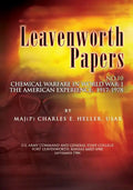 Leavenworth Papers, Chmical Warfare in World War I: The American Experience, 1917-1918 - Paperback