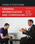 Essentials of the Reid Technique: Criminal Interrogation and Confessions - Paperback