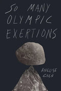 So Many Olympic Exertions - Paperback