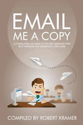 Email Me A Copy: A compilation of some of the best messages ever sent through the workplace (2006-2008) - Paperback