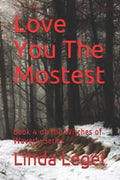 Love You The Mostest: Book 4 of The Witches of Waverly Series - Paperback