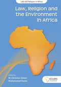 Law, Religion and the Environment in Africa - Paperback