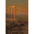 No Lasting City: Essays on Theology, Politics, and Culture - Hardcover