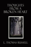 Thoughts From a Broken Heart - Paperback
