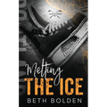 Melting the Ice (Discreet Edition) - Paperback