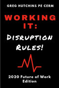 Working It: Disruption Rules: 2020 Edition - Paperback
