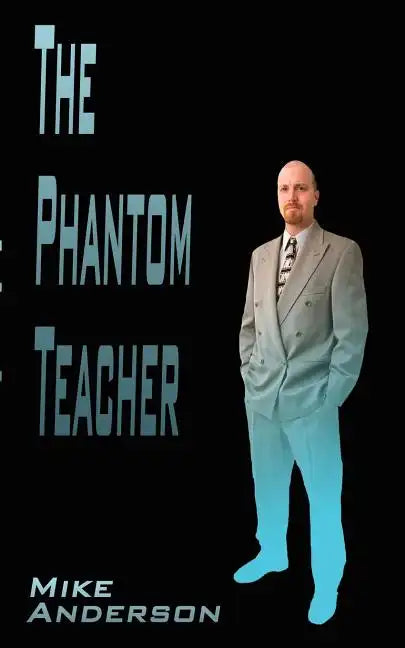 The Phantom Teacher - Paperback