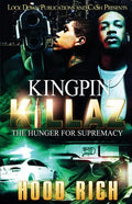 Kingpin Killaz: The Hunger for Supremacy - Paperback
