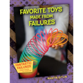 Favorite Toys Made from Failures - Library Binding