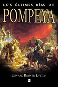 Los ultimos dias de Pompeya - Paperback