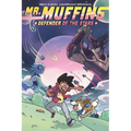 Mr. Muffins: Defender of the Stars - Paperback